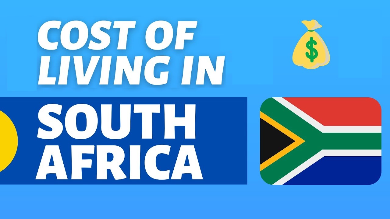 cost of living in south africa